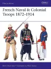 French Naval & Colonial Troops 1872–1914 cover