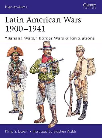 Latin American Wars 1900–1941 cover