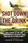 Shot Down and in the Drink cover