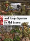 French Foreign Légionnaire vs Viet Minh Insurgent cover