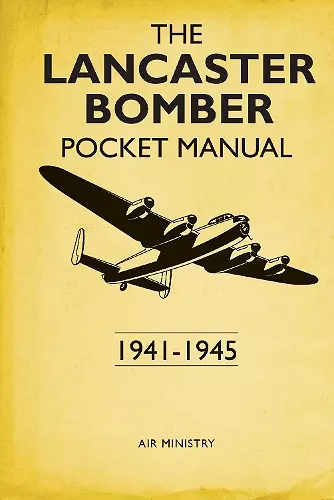 The Lancaster Bomber Pocket Manual cover