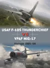 USAF F-105 Thunderchief vs VPAF MiG-17 cover