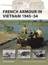 French Armour in Vietnam 1945–54 cover