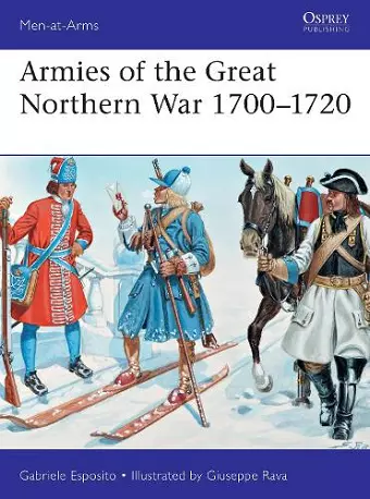 Armies of the Great Northern War 1700–1720 cover