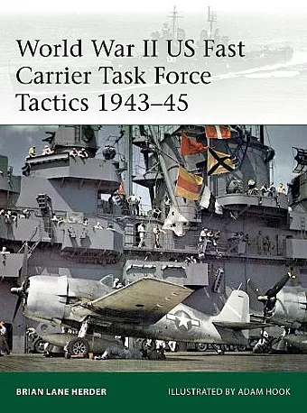 World War II US Fast Carrier Task Force Tactics 1943–45 cover