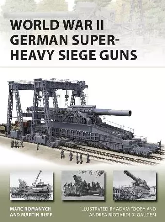 World War II German Super-Heavy Siege Guns cover