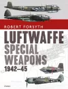 Luftwaffe Special Weapons 1942–45 cover