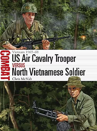 US Air Cavalry Trooper vs North Vietnamese Soldier cover