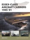 Essex-Class Aircraft Carriers 1945–91 cover