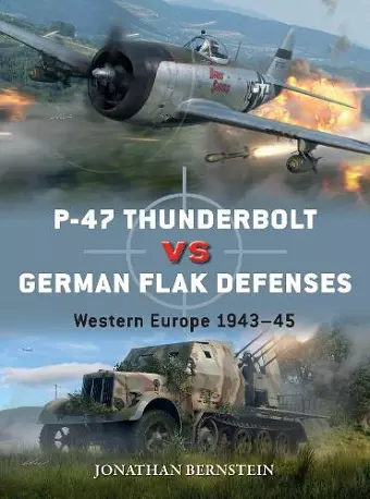 P-47 Thunderbolt vs German Flak Defenses cover