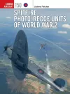 Spitfire Photo-Recce Units of World War 2 cover