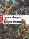 Japanese Infantryman vs US Marine Rifleman cover