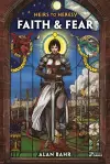 Heirs to Heresy: Faith & Fear cover