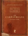 The Silver Bayonet: The Carpathians: Castle Fier cover