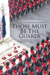 Those Must Be The Guards cover