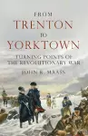 From Trenton to Yorktown cover