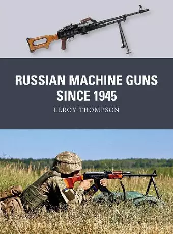 Russian Machine Guns since 1945 cover