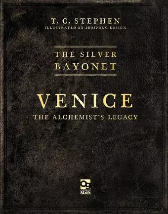 The Silver Bayonet: Venice: The Alchemist's Legacy cover
