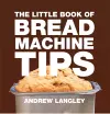 Little Book of Bread Machine Tips cover