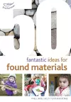 50 Fantastic Ideas for Found Materials cover