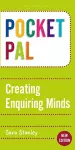 Pocket PAL: Creating Enquiring Minds cover