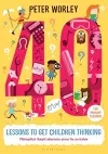 40 lessons to get children thinking: Philosophical thought adventures across the curriculum cover