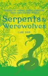 Serpents and Werewolves cover