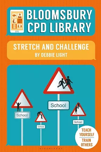 Bloomsbury CPD Library: Stretch and Challenge cover