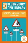 Bloomsbury CPD Library: Stretch and Challenge cover