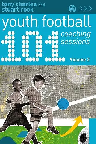 101 Youth Football Coaching Sessions Volume 2 cover