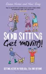 Sod Sitting, Get Moving! cover