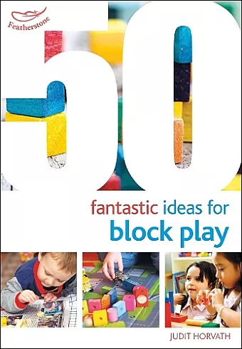 50 Fantastic Ideas for Block Play cover