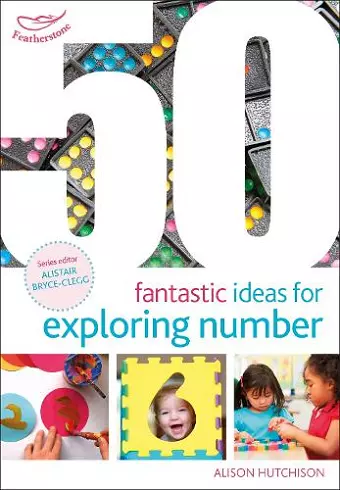 50 Fantastic Ideas for Exploring Number cover