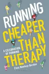 Running: Cheaper Than Therapy cover