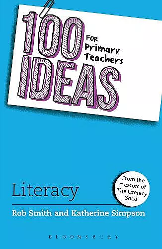 100 Ideas for Primary Teachers: Literacy cover