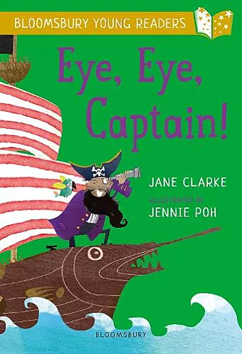 Eye, Eye, Captain! A Bloomsbury Young Reader cover
