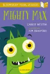Mighty Max: A Bloomsbury Young Reader cover