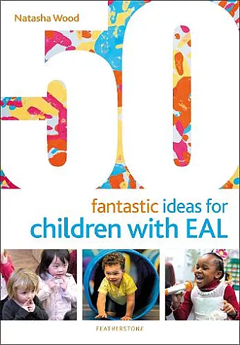 50 Fantastic Ideas for Children with EAL cover