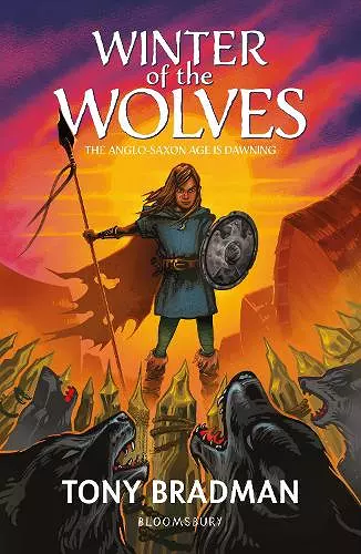 Winter of the Wolves: The Anglo-Saxon Age is Dawning cover