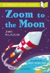 Zoom to the Moon: A Bloomsbury Young Reader cover