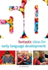 50 Fantastic Ideas for Early Language Development cover