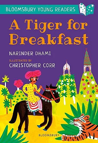 A Tiger for Breakfast: A Bloomsbury Young Reader cover