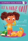Get a Move On! A Bloomsbury Young Reader cover