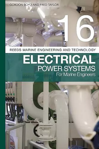 Reeds Vol 16: Electrical Power Systems for Marine Engineers cover