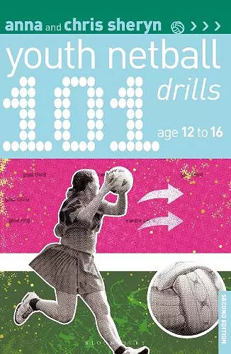 101 Youth Netball Drills Age 12-16 cover