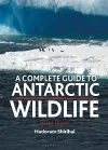 A Complete Guide to Antarctic Wildlife cover