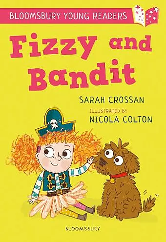 Fizzy and Bandit: A Bloomsbury Young Reader cover