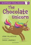 The Chocolate Unicorn: A Bloomsbury Young Reader cover