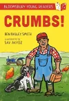 Crumbs! A Bloomsbury Young Reader cover