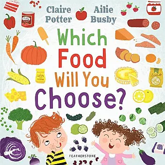 Which Food Will You Choose? cover